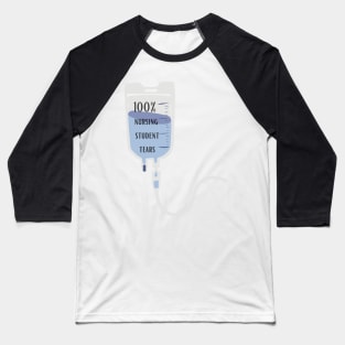 nursing student tears Baseball T-Shirt